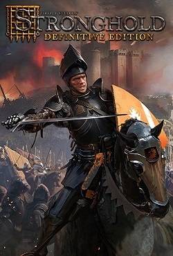 Stronghold  Definitive Edition RePack (RUS) со всеми дополнениями