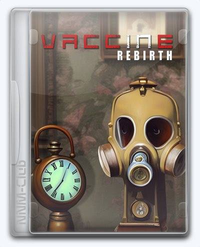 Vaccine Rebirth RePack (RUS) со всеми DLC