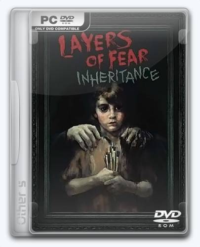 Layers of Fear  Inheritance [Ru Multi] (1.1.0) License CODEX RePack от Xatab на русском