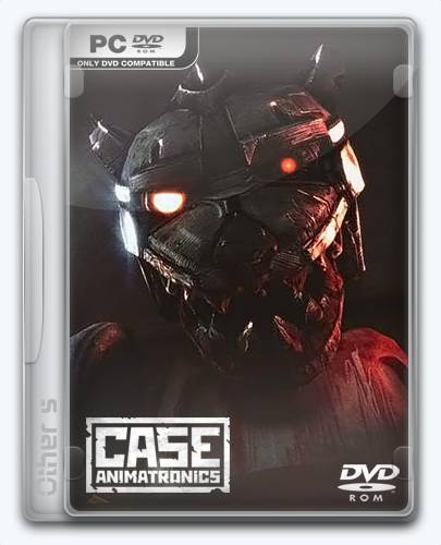 CASE  Animatronics [Ru Multi] (1.0 upd1) Repack Other s  от Xatab на русском