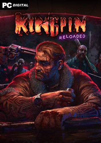 Kingpin  Reloaded RePack (RUS) со всеми DLC