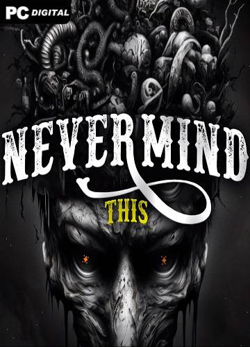 Nevermind This RePack (RUS) со всеми DLC