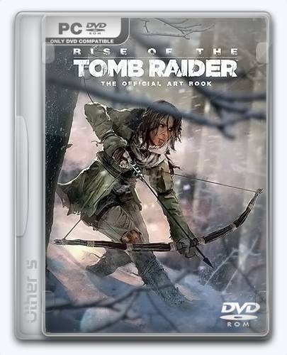Rise of the Tomb Raider [Ru En] Repack xatab RePack от Xatab на русском
