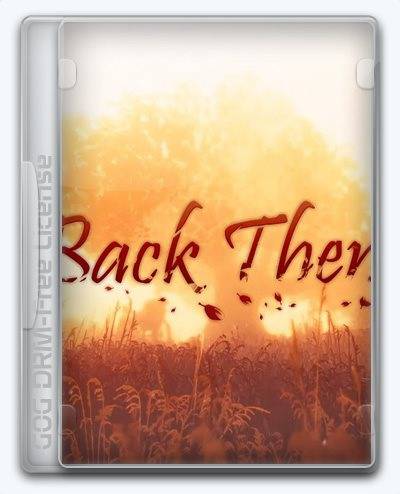 Back Then RePack (RUS) со всеми DLC