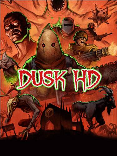 DUSK HD  Intruder Edition RePack (RUS) со всеми DLC