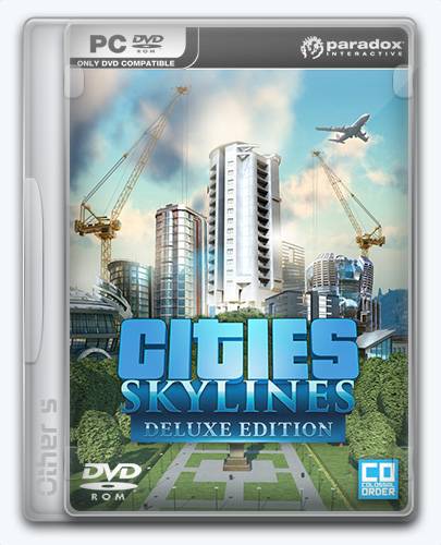 Cities  Skylines [Ru Multi] (1.5.0-f4 dlc) License CODEX [Deluxe Edition] RePack от Xatab на русском