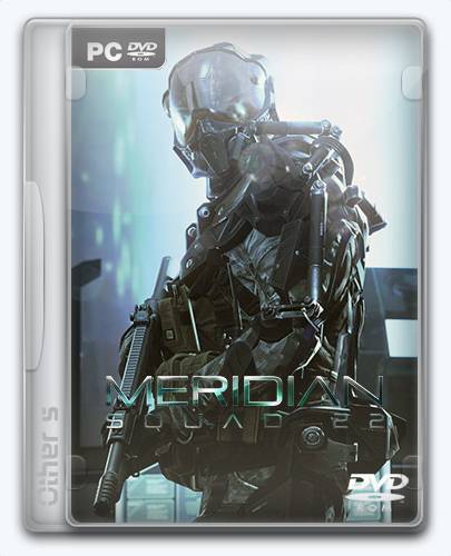Meridian  Squad 22 [En Hu] (1.0 dlc) Repack Other s  от Xatab на русском