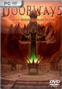 Doorways  Holy Mountains of Flesh   Repack от Other s RePack от Xatab на русском