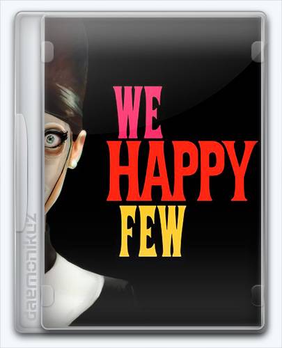 We Happy Few [En Fr] (1.8.86385 dlc) License GOG RePack от Xatab на русском