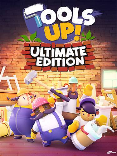 Tools Up! Ultimate Edition RePack (RUS) ΡΠΎ Π²ΡΠ΅ΠΌΠΈ Π΄ΠΎΠΏΠΎΠ»Π½Π΅Π½ΠΈΡΠΌΠΈ