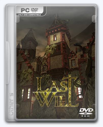 Last Will [En] (Beta) Repack Other s  от Xatab на русском