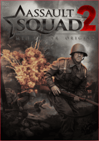 Assault Squad 2  Men of War Origins   RePack от xatab RePack от Xatab на русском