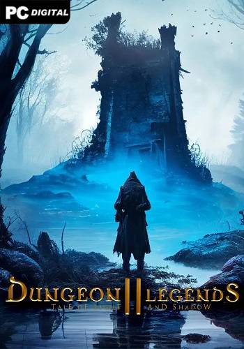 Dungeon Legends 2 Tale of Light and Shadow RePack (RUS) со всеми дополнениями
