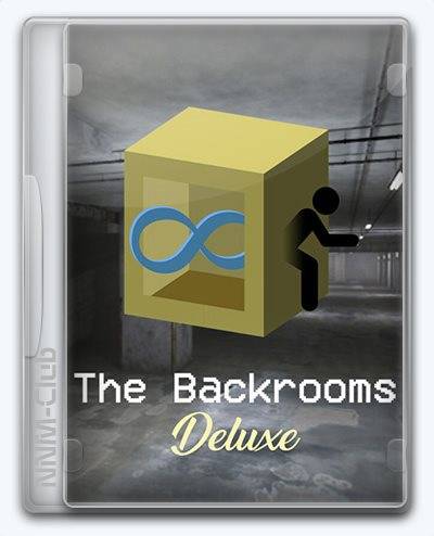 The Backrooms Deluxe RePack (RUS) со всеми DLC