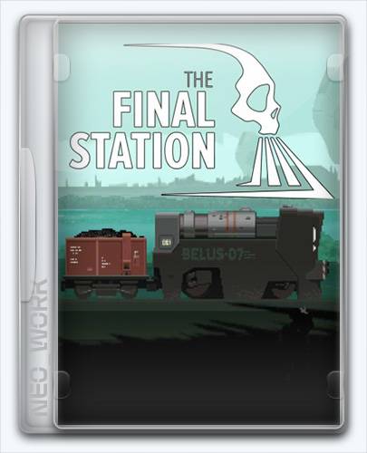 The Final Station [Ru Multi] (1.2.3) License GOG RePack от Xatab на русском