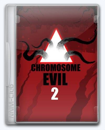 Chromosome Evil 2 RePack (RUS) со всеми DLC