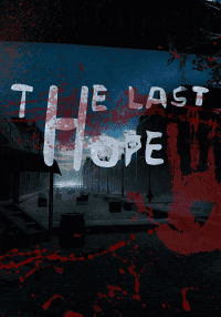 The Last Hope RePack от Stinger RePack от Xatab на русском