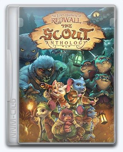 The Lost Legends of Redwall The Scout Anthology RePack (RUS) ΡΠΎ Π²ΡΠ΅ΠΌΠΈ Π΄ΠΎΠΏΠΎΠ»Π½Π΅Π½ΠΈΡΠΌΠΈ