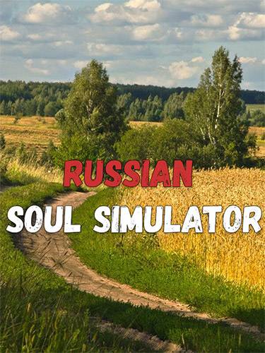 Russian Soul Simulator RePack (RUS) ΡΠΎ Π²ΡΠ΅ΠΌΠΈ DLC