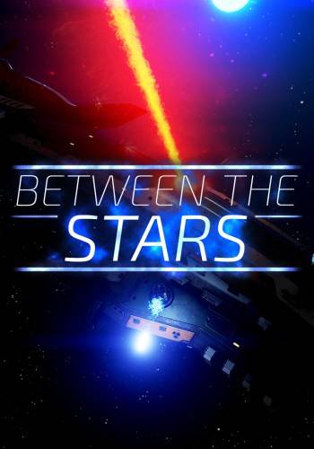 Between the Stars RePack (RUS) со всеми DLC