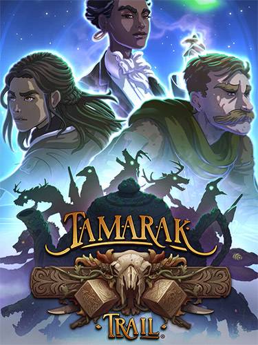 Tamarak Trail  Deluxe Edition RePack (RUS) со всеми дополнениями