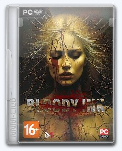 Bloody Ink RePack (RUS) со всеми DLC