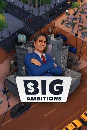 Big Ambitions RePack (RUS) со всеми DLC