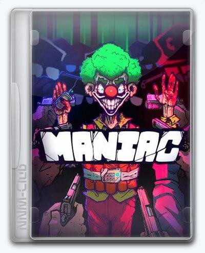 MANIAC RePack (RUS) со всеми дополнениями