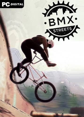 BMX Streets RePack (RUS) со всеми DLC