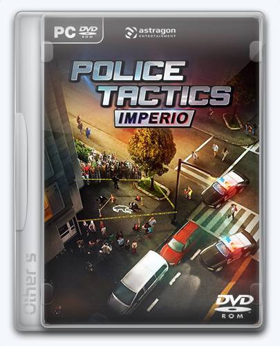 Police Tactics  Imperio   Repack Other s  от Xatab на русском
