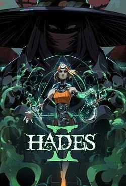Hades 2   Hades II RePack (RUS) со всеми DLC