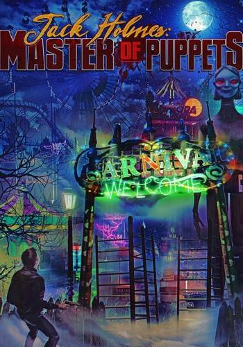 Jack Holmes Master of Puppets RePack (RUS) ΡΠΎ Π²ΡΠ΅ΠΌΠΈ Π΄ΠΎΠΏΠΎΠ»Π½Π΅Π½ΠΈΡΠΌΠΈ