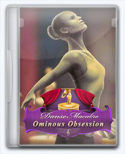 Danse Macabre 6  Ominous Obsession Collectors Edition RePack от Xatab на русском