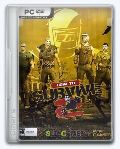 How to Survive 2 [Ru Multi] (1.0 Build Sep 8, 2016 dlc) Repack Other s  от Xatab на русском