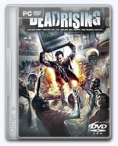 DEAD RISING Repack Other s  от Xatab на русском