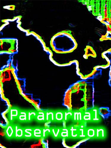 Paranormal Observation RePack (RUS) со всеми дополнениями