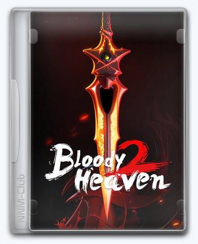 Bloody Heaven 2 RePack (RUS) со всеми DLC