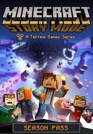 Minecraft  Story Mode - A Telltale Games Series   [Episodes 1-8] RePack от Xatab на русском