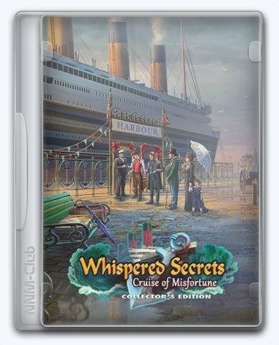 Whispered Secrets 15 Cruise of Misfortune RePack (RUS) со всеми дополнениями