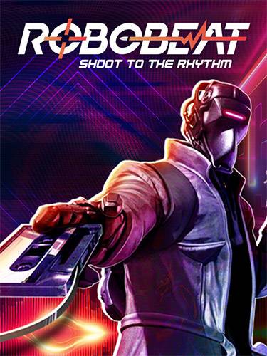 ROBOBEAT  Deluxe Edition RePack (RUS) со всеми дополнениями