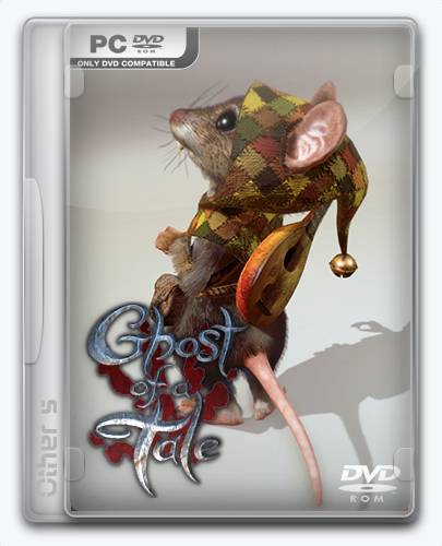 Ghost of a Tale License GOG RePack от Xatab на русском
