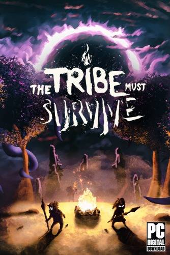 The Tribe Must Survive RePack (RUS) со всеми DLC