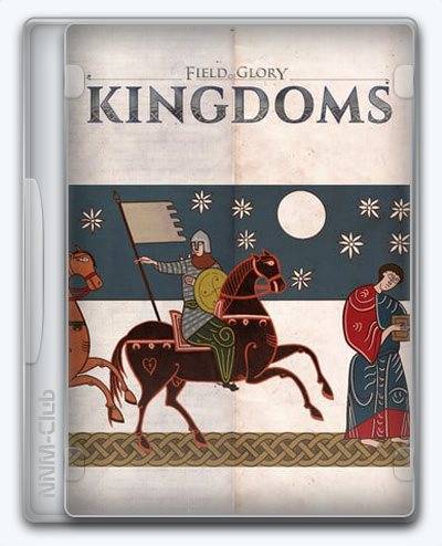 Field of Glory Kingdoms RePack (RUS) со всеми дополнениями