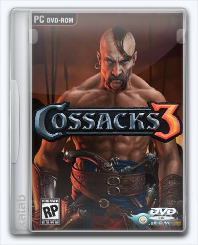 Cossacks 3   Repack xatab RePack от Xatab на русском