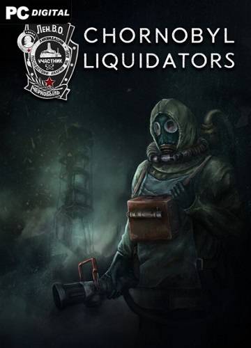 Chernobyl Liquidators RePack (RUS) со всеми DLC