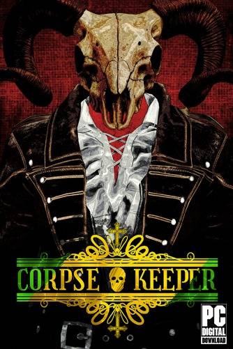Corpse Keeper RePack (RUS) со всеми дополнениями