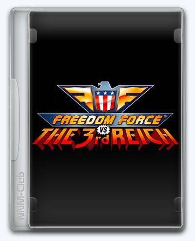 Freedom Force vs. the Third Reich RePack (RUS) со всеми DLC