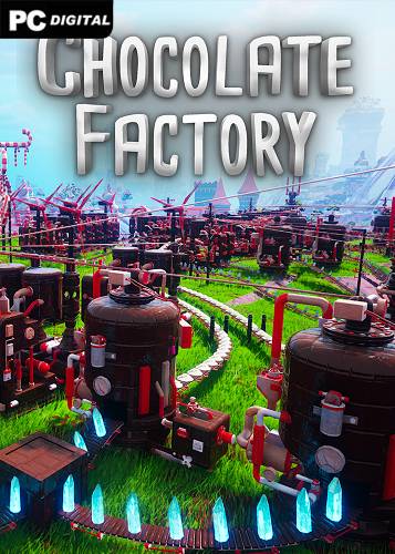 Chocolate Factory RePack (RUS) со всеми дополнениями