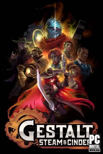 Gestalt  Steam & Cinder RePack (RUS) со всеми DLC