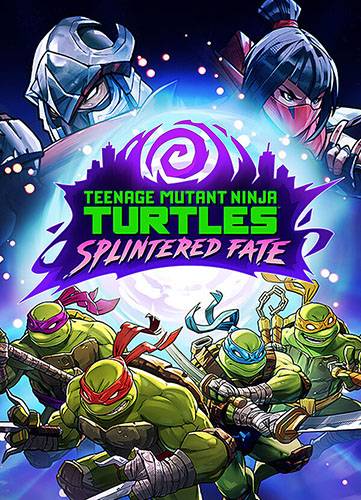 Teenage Mutant Ninja Turtles Splintered Fate RePack (RUS) со всеми дополнениями